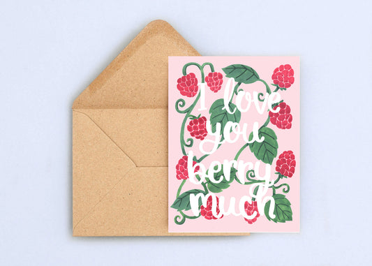 I love you berry much