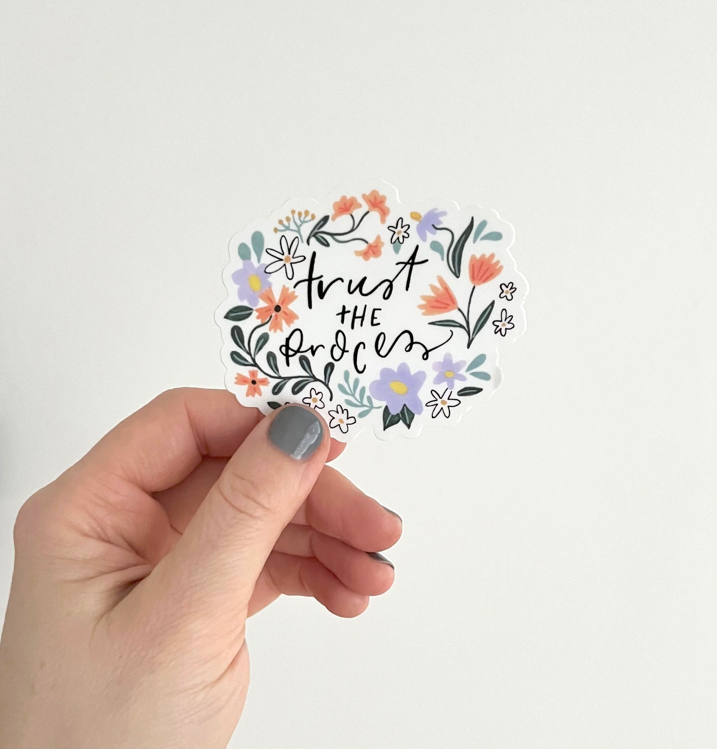 Trust the process sticker
