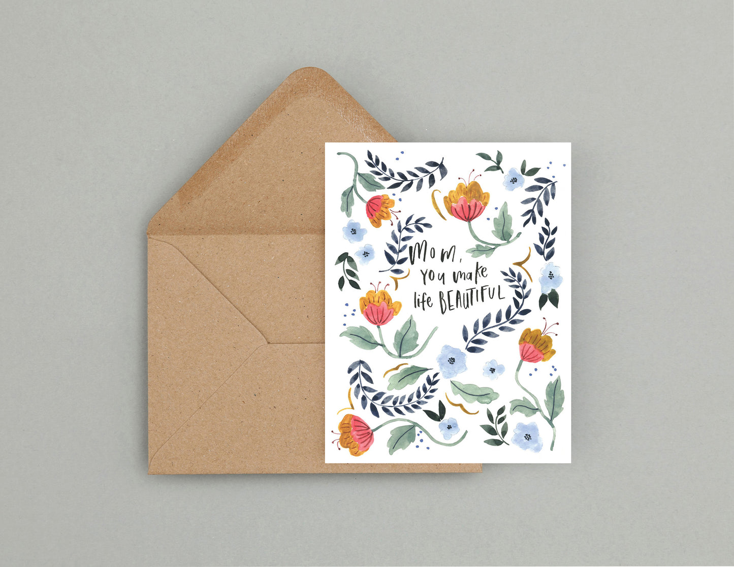 You make life beautiful