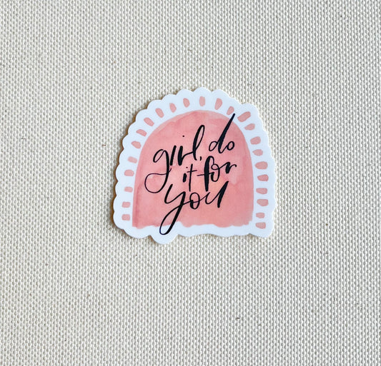 Do it for you sticker